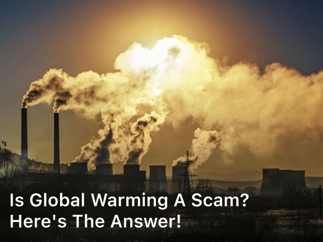 Is Global Warming a Scam