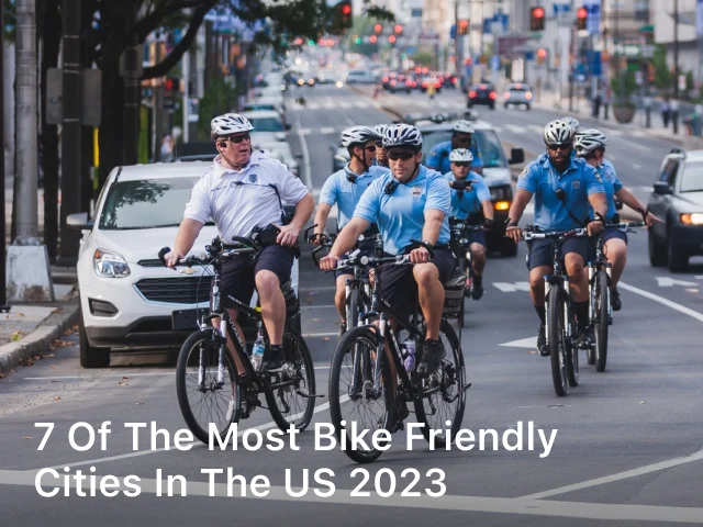 7 of The Most Bike Friendly Cities in The U.S. 2023