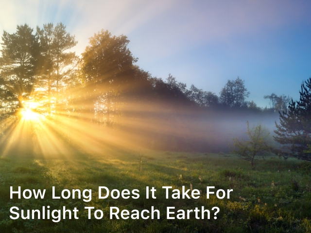 How Long does it Take for Sunlight to reach Earth; how long does it take sunlight to reach the earth; how long does it take the sunlight to reach earth; how long does it take for sun to reach earth; how long sunlight reach earth; sun time it takes for light to reach earth; how long does it take for light to reach earth; how long does it take sunlight to reach earth; how long does sunlight take to reach earth; how long for light to reach earth from sun; how long sunlight to earth; how long does sun take to reach earth; how long for light from sun to reach earth; how long does light take to reach earth; how long for sunlight to reach earth; how long for light to reach earth; time sunlight to earth; sun to earth light time; time light sun to earth; light time sun to earth;